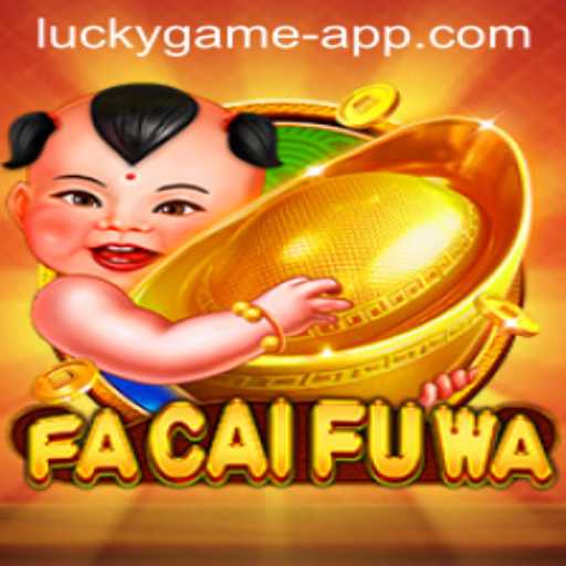 Immerse Yourself in the Thrilling World of FaCaiFuWa: A Deep Dive into Lucky Game.PH's New Sensation