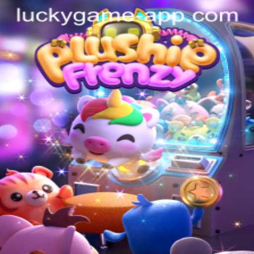 Exploring PlushieFrenzy: The Exciting World of Lucky Game.PH